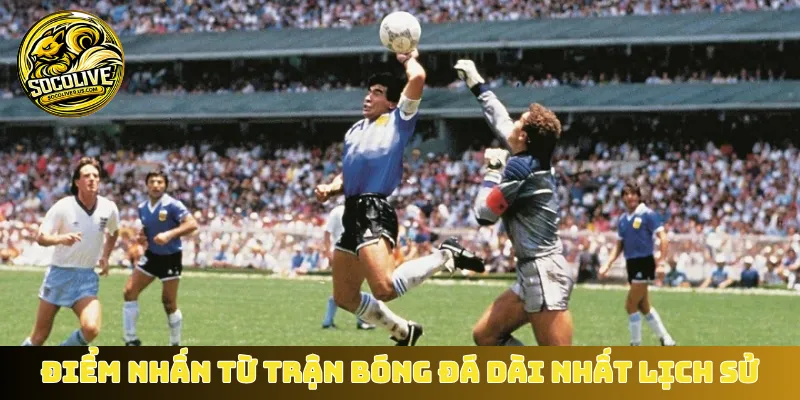 Điểm nhấn từ trận bóng đá dài nhất lịch sử