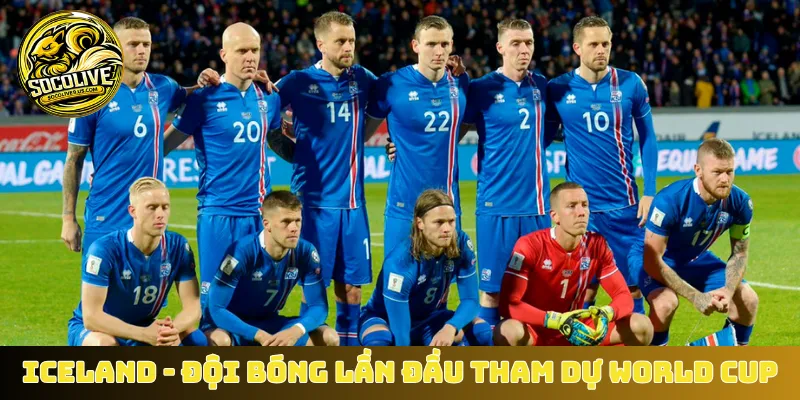 Iceland - Những đội bóng lần đầu tham dự World Cup